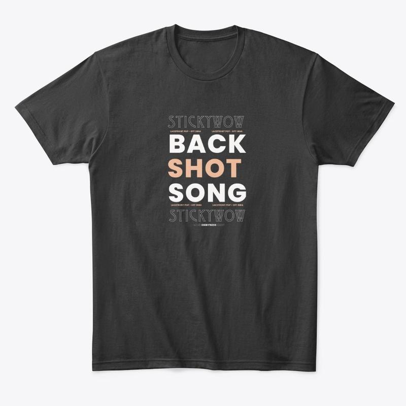 BACKSHOT SONG MERCH